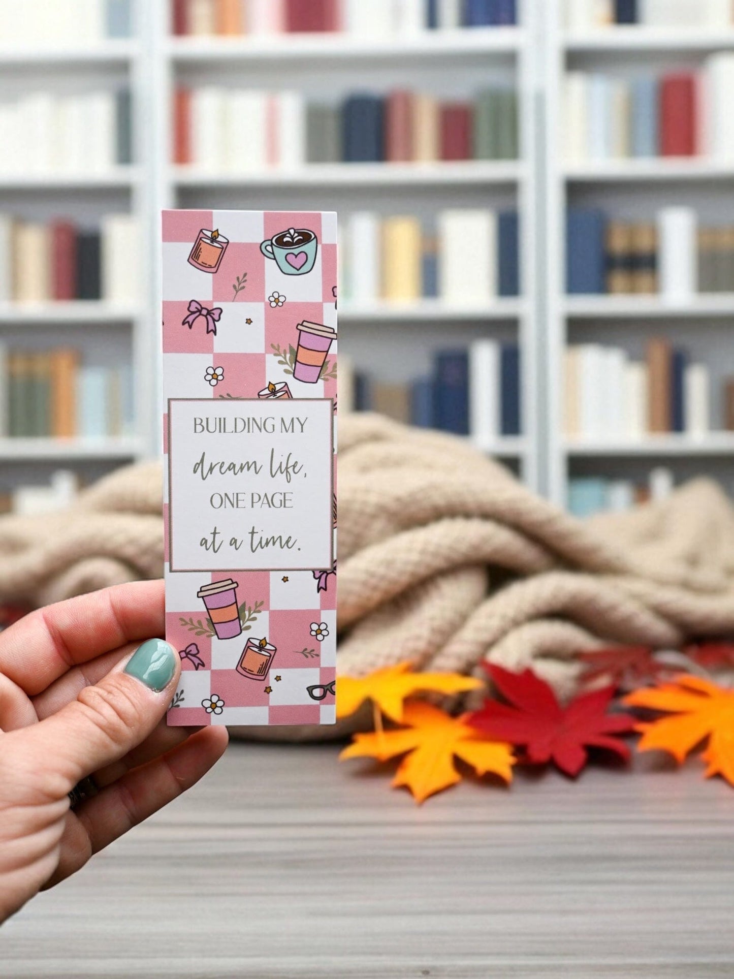 Building My Dream Life Motivational Bookmark - Self Growth Bookmark - Gift for Readers The Gift Gala Shop Candle Co.