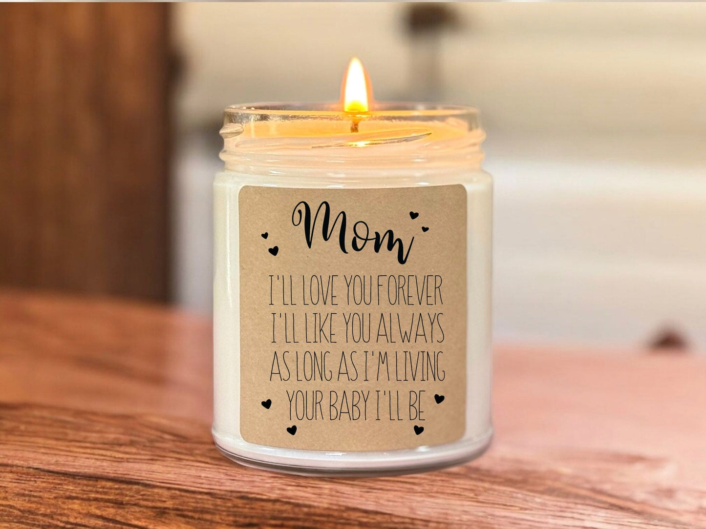 Mothers Day Gift from Daughter | As long as Im living your baby ill be | Keepsake Candle for Mom Thegiftgalashop