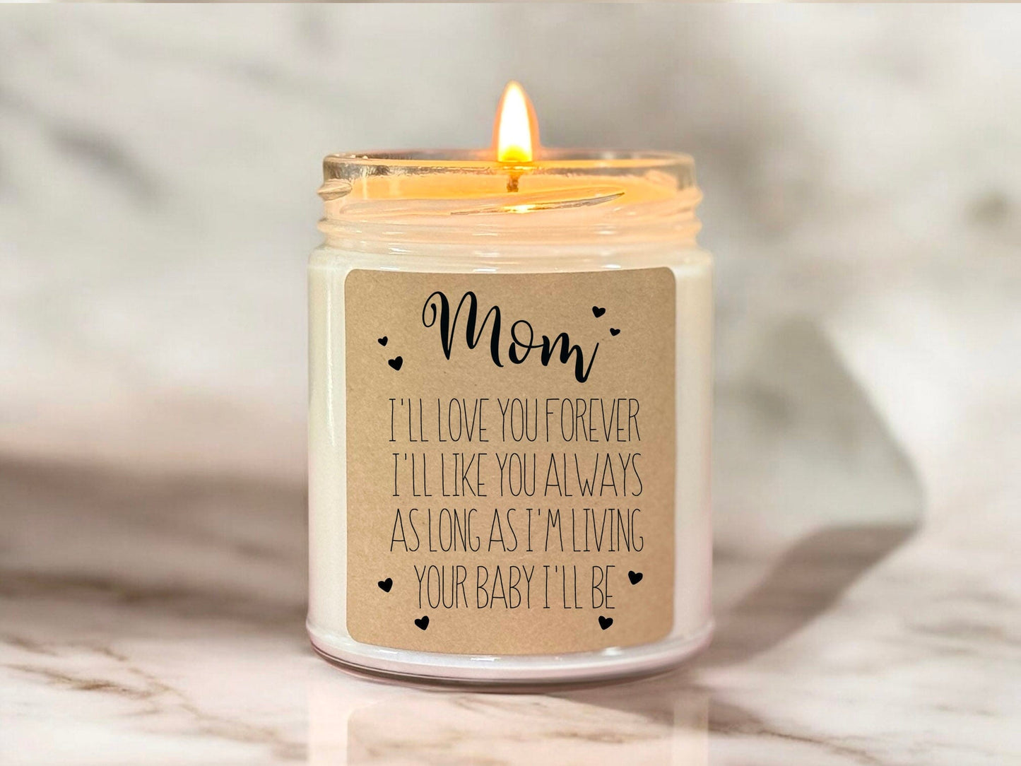 Mothers Day Gift from Daughter | As long as Im living your baby ill be | Keepsake Candle for Mom Thegiftgalashop