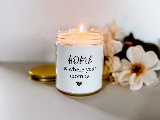 Home is Where your Mom is Candle | Mother's Day Candle with Gift Box | Vegan Soy Candle Thegiftgalashop 