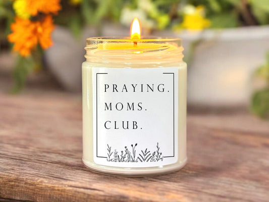 Praying Moms Club Scented Candle | Faith Based Gift | Bible Study Gift for Her | Peaceful Home Ritual Candle | Handmade Prayer Candle The Gift Gala Shop Candle Co. 